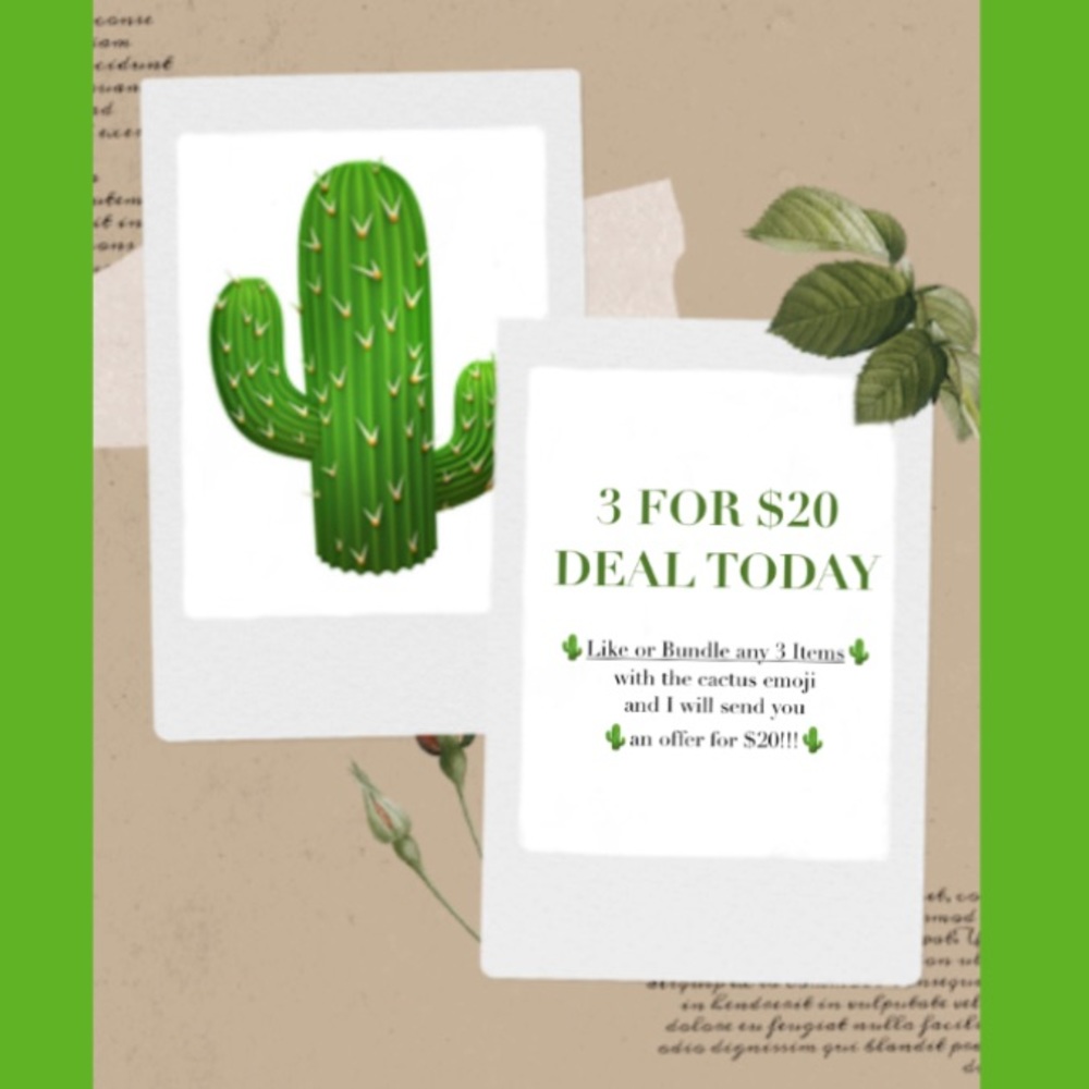 LIKE ANY 3 ITEMS W/ 🌵 AND GET THEM FOR $20!!!!!!!